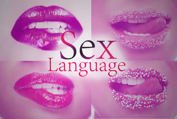 Do you speak Sex Language?
